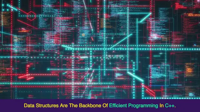 Video thumbnail for Essential Data Structures in C++: Boosting Code Efficiency