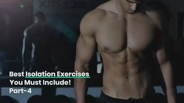 Video thumbnail for Best isolation exercises you must include! | Part 4