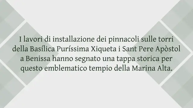 Video thumbnail for La Basilica Puríssima Xiqueta i Sant Pere Apòstol di Benissa risplende con i nuovi pinnacoli dei suoi campanili: