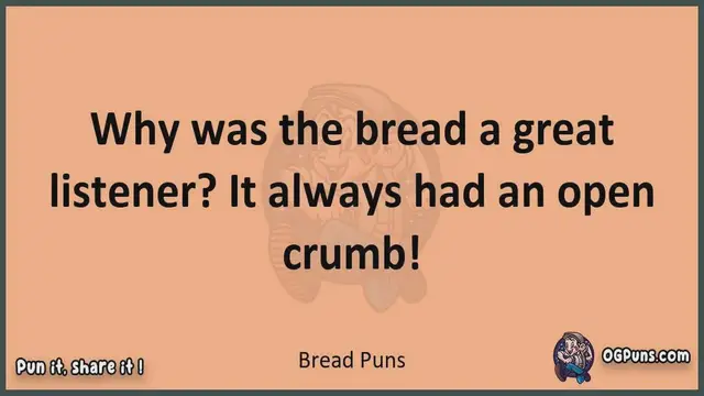 Video thumbnail for Bread - Jokes, Puns, Wordplays, and Laughter