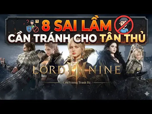Video thumbnail for Bí Kíp LORDNINE: 8 Sai Lầm Xương Máu Khiến Tân Thủ Thọt Lực Chiến Giai Đoạn Đầu