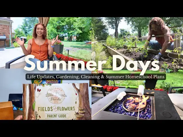 Video thumbnail for Summer Homemaking as a SAHM: Gardening, Cleaning & Homeschool | Slow Living Vlog