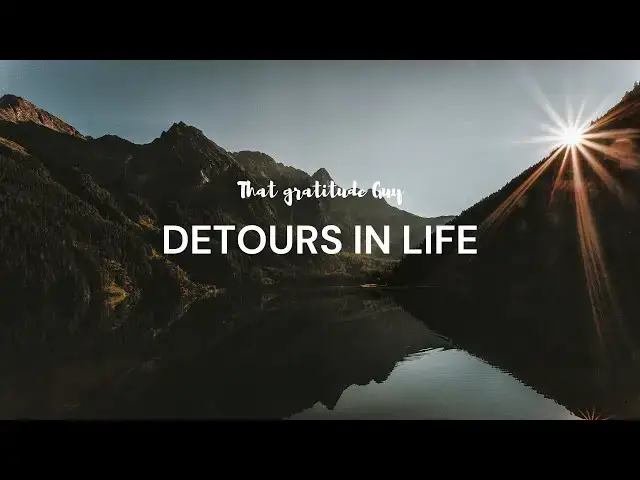 Video thumbnail for Take a Few Detours in Life