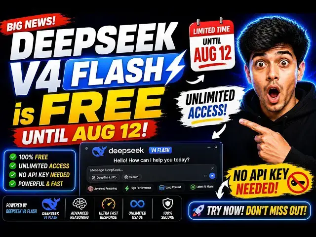 Video thumbnail for DeepSeek V4 Flash is FREE Until Aug 12 (Unlimited Access - No API Key Needed)