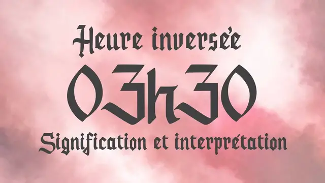 Video thumbnail for 💮 HEURE INVERSÉE 03h30 - Signification et Interprétation angélique