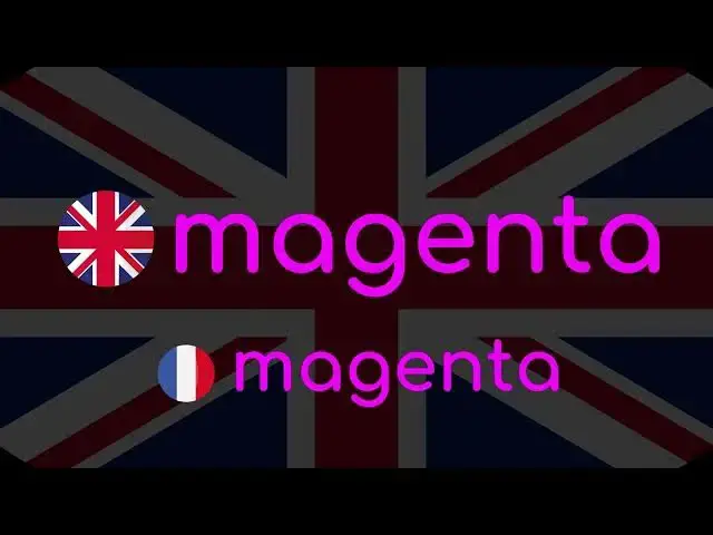 Video thumbnail for Comment prononcer « magenta » en anglais