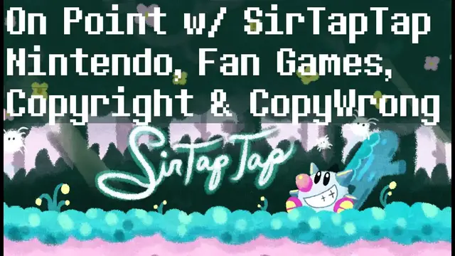 Video thumbnail for On Point with SirTapTap: Nintendo, Fan Games, Copyright & CopyWrong (Podcast)
