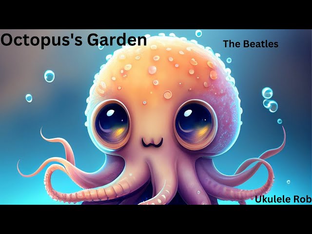 Video thumbnail for Octopus's Garden [cords and lyrics in description] Baritone Ukulele]