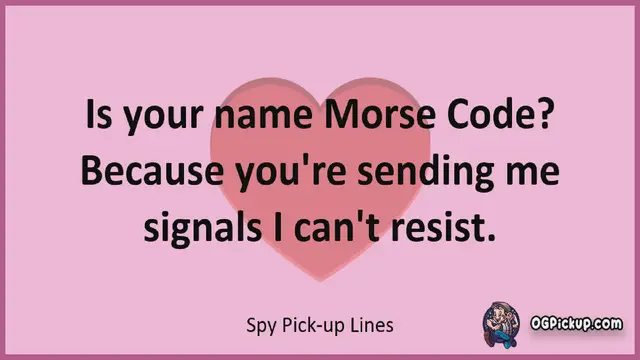 Video thumbnail for Spy - Pickup-Lines & Rizz for Him & for Her