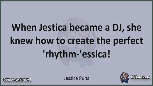Video thumbnail for Jessica - Jokes, Puns, Wordplays, and Laughter