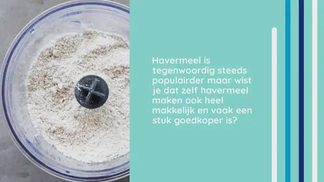 Video thumbnail for Zelf havermeel maken van havermout