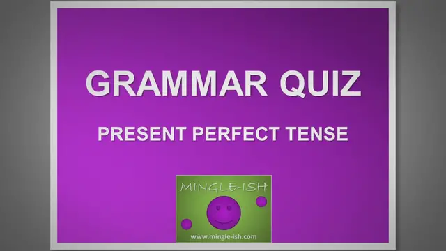Video thumbnail for Present perfect tense - Grammar quiz #1