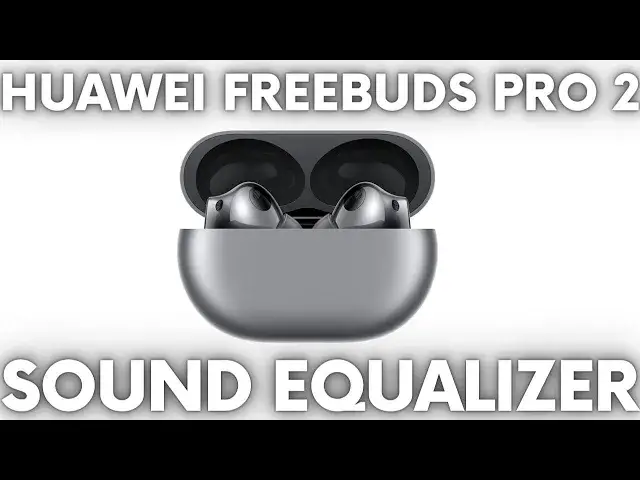 Video thumbnail for How to Find & Customize Sound EQ in Huawei FreeBuds Pro 2?