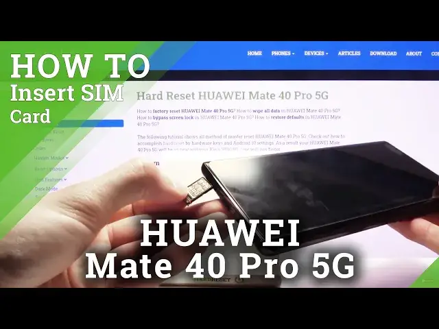 'Video thumbnail for How to Insert Nano SIM Card in HUAWEI Mate 40 Pro – Network Connection'