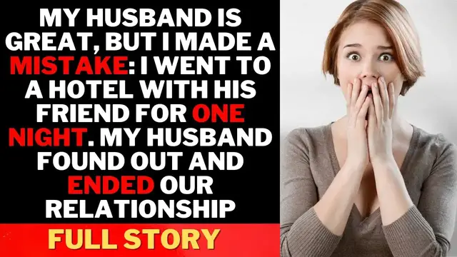 'Video thumbnail for My Husband Was Amazing, But My Actions Led to Divorce A Story of Regret and Consequences'