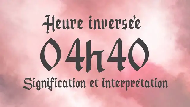 Video thumbnail for 💮 HEURE INVERSÉE 04h40 - Signification et Interprétation angélique
