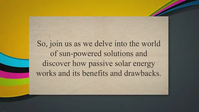 Video thumbnail for Advantages and Disadvantages of Passive Solar Energy