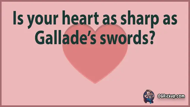 Video thumbnail for Gallade - Pickup-Lines & Rizz for Him & for Her