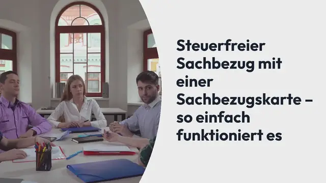 Video thumbnail for Steuerfreier Sachbezug mit einer Sachbezugskarte – so einfach funktioniert es