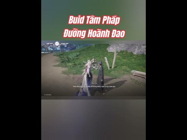 Video thumbnail for Hướng dẫn buid Tâm Pháp cho lưu phái mới Đường Hoành Đao #wherewindsmeet #thegioigameviet
