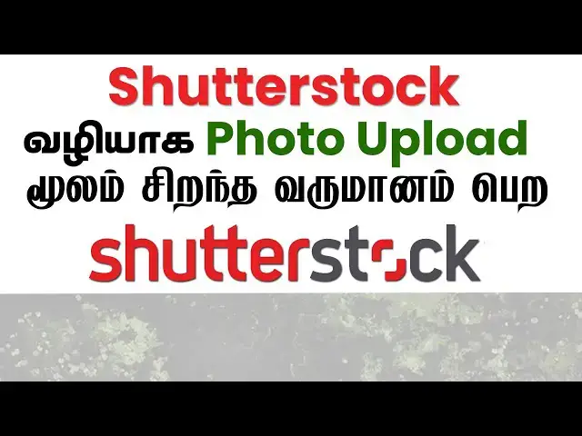 Video thumbnail for Shutterstock Earn money online in tamil