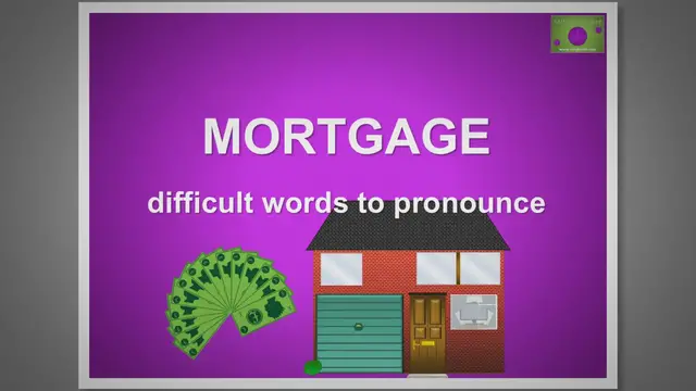 Video thumbnail for Mortgage - Difficult words to pronounce