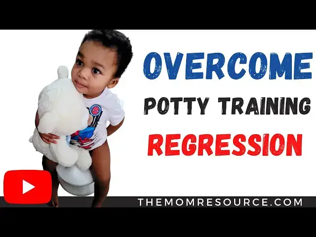 Video thumbnail for Potty Training Regression - Address, Overcome, and Prevent it!