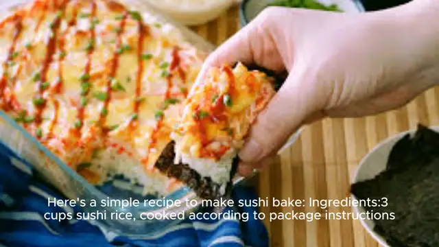 Video thumbnail for Sushi bake recipe