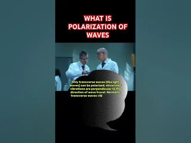 'Video thumbnail for What is Polarization of Waves #polarizationofwaves'