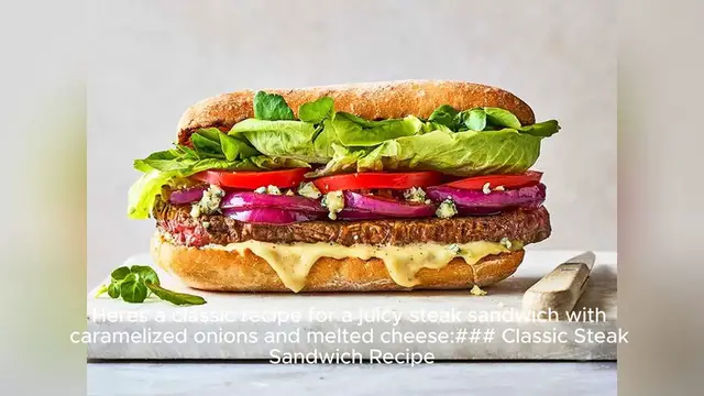 Video thumbnail for steak sandwich recipe