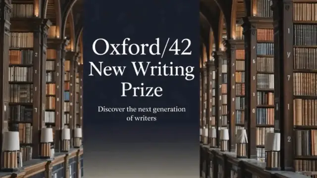 'Video thumbnail for Oxford/42 New Writing Prize: Your Gateway to Literary Success'