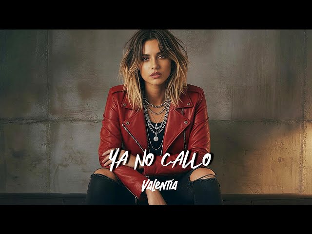 Video thumbnail for ValentIA - Ya no callo (Lyrics/Letra Official Video) - EP No pido permiso