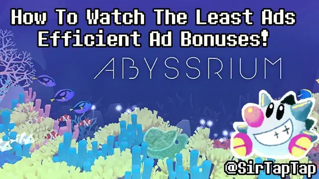 Video thumbnail for Tap Tap Fish - AbyssRium: How To Watch The Least Ads!