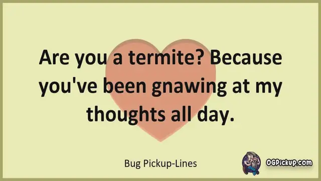 Video thumbnail for Bug - Pickup-Lines & Rizz for Him & for Her