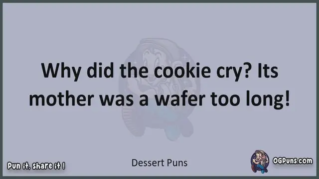 Video thumbnail for Dessert - Jokes, Puns, Wordplays, and Laughter