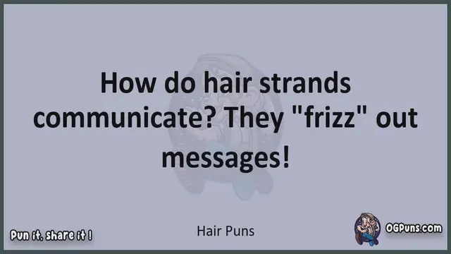 Video thumbnail for Hair - Jokes, Puns, Wordplays, and Laughter