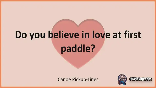 Video thumbnail for Canoe - Pickup-Lines & Rizz for Him & for Her