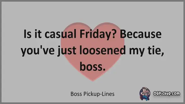 Video thumbnail for Boss - Pickup-Lines & Rizz for Him & for Her