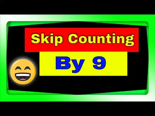 'Video thumbnail for Skip Counting by Nine (9) | Pre K | Elementary School | Kids | Counting Lesson by 9 - Youtubersity'