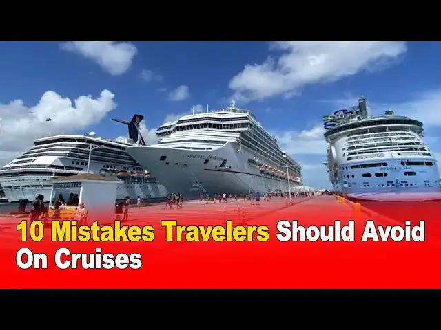 Video thumbnail for 10 Mistakes Travelers Should Avoid on Cruises 🚢❌