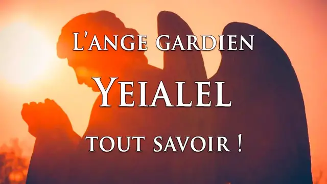 Video thumbnail for 👼 L'ANGE GARDIEN YEIALEL : tout savoir !