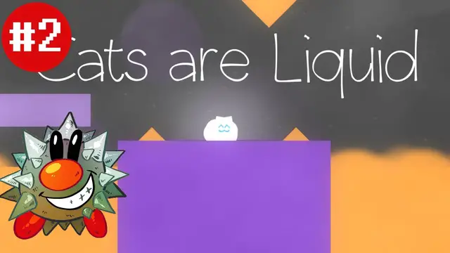 Video thumbnail for Let's Play Cats Are Liquid (2)