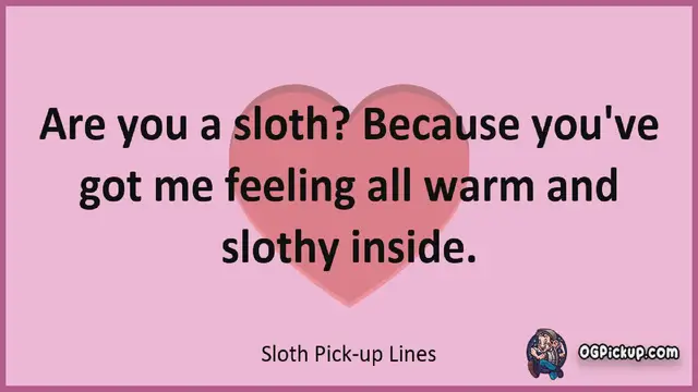 Video thumbnail for Sloth - Pickup-Lines & Rizz for Him & for Her