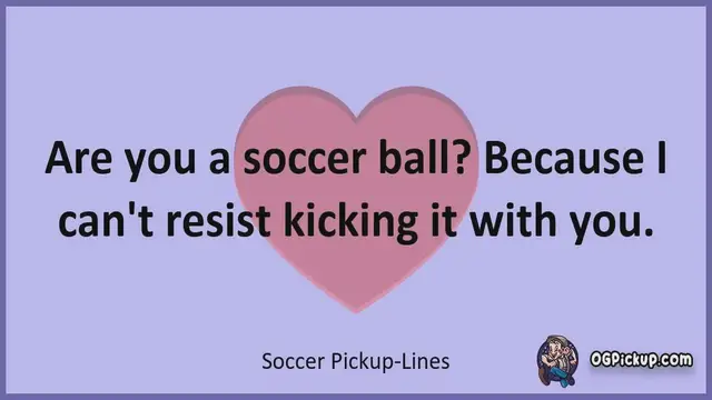 Video thumbnail for Soccer - Pickup-Lines & Rizz for Him & for Her