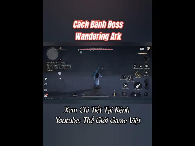 Video thumbnail for Làm sao đánh Boss Wandering Ark – Con Thuyền Khổng Lồ Sa Mạc Hà Tây #wherewindsmeet #thegioigameviet