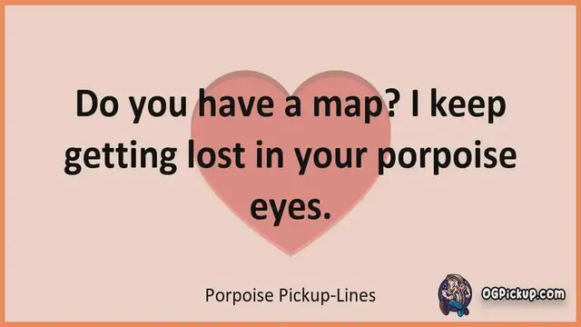 Video thumbnail for Porpoise - Pickup-Lines & Rizz for Him & for Her