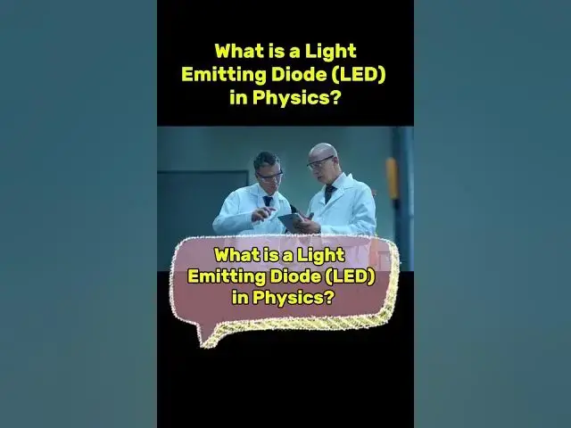 'Video thumbnail for What is a Light Emitting Diode (LED) in Physics? #Lightemittingdiode #diode #physics #youtubeshorts'