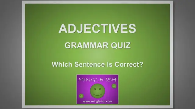 Video thumbnail for Adjectives grammar quiz - choose the correct sentence #1