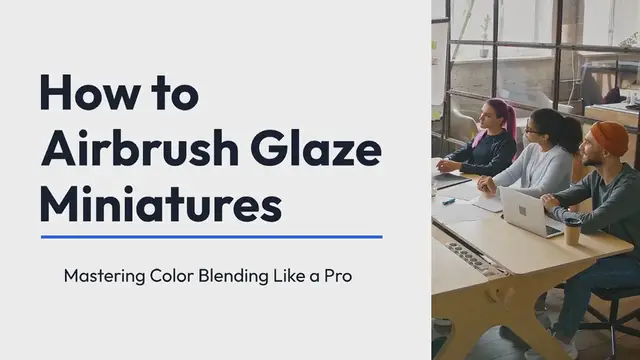 Video thumbnail for How to Airbrush Glaze Miniatures: Conquer 6 Common Mistakes with These Troubleshooting Secrets