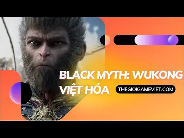Video thumbnail for Gameplay bản Việt hóa và lồng tiếng của game Black Myth: Wukong - Hắc Thần Thoại Ngộ Không